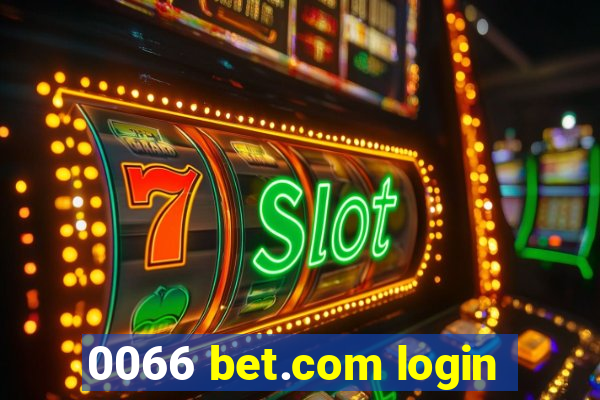 0066 bet.com login